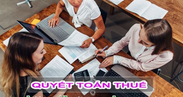 Dịch vụ quyết toán thuế cuối năm cho doanh nghiệp